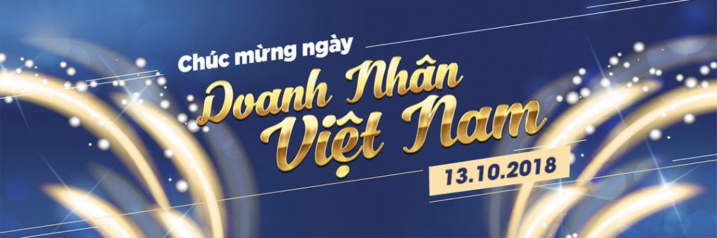 Chúc mừng Ngày Doanh nhân Việt Nam 13/10